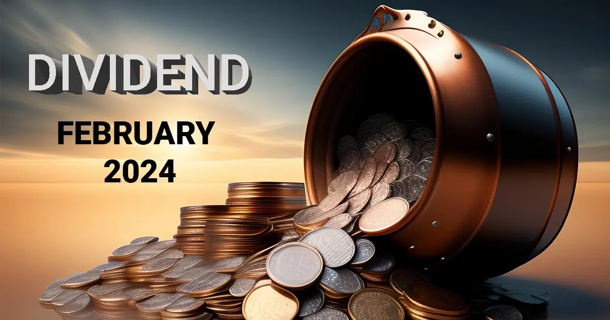 dividend distribution February 2024